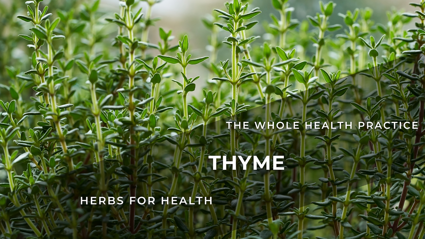 Herbs for Health: Thyme